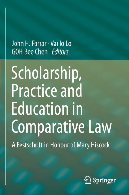 Book cover of: Scholarship, Practice and Education in Comparative Law. By: John H. Farrar