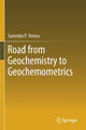 Book cover of: Road from Geochemistry to Geochemometrics. By: Surendra P. Verma