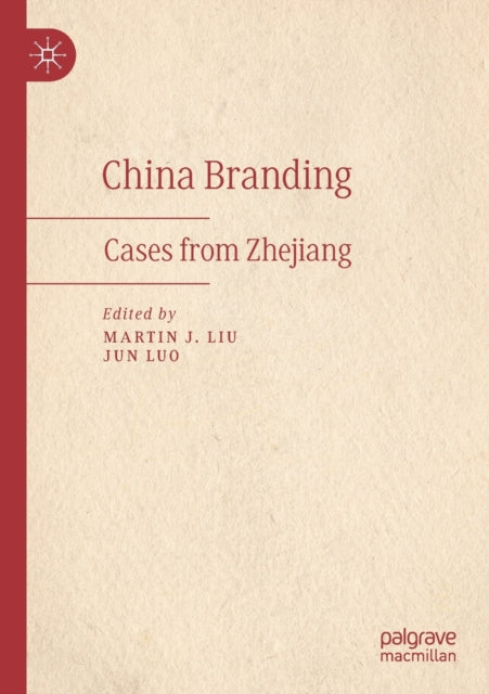 Book cover of: China Branding. By: Martin J. Liu
