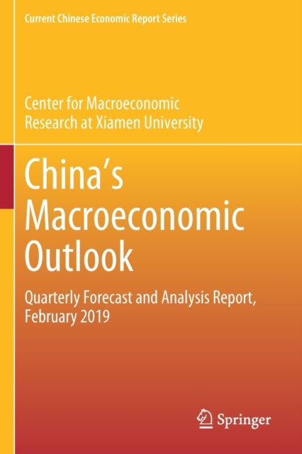 Book cover of: China's Macroeconomic Outlook. By: Center for Macroeconomic Research at Xia