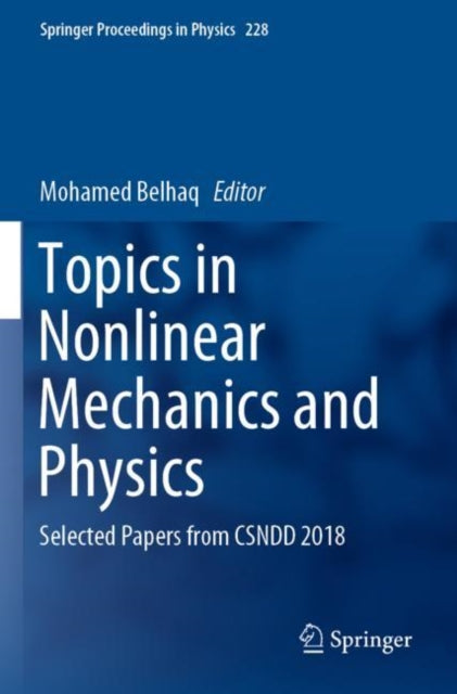 Book cover of: Topics in Nonlinear Mechanics and Physics. By: Mohamed Belhaq