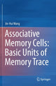 Book cover of: Associative Memory Cells: Basic Units of Memory Trace. By: Jin-Hui Wang