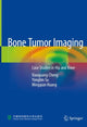 Book cover of: Bone Tumor Imaging. By: Xiaoguang Cheng