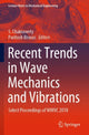 Book cover of: Recent Trends in Wave Mechanics and Vibrations. By: S. Chakraverty