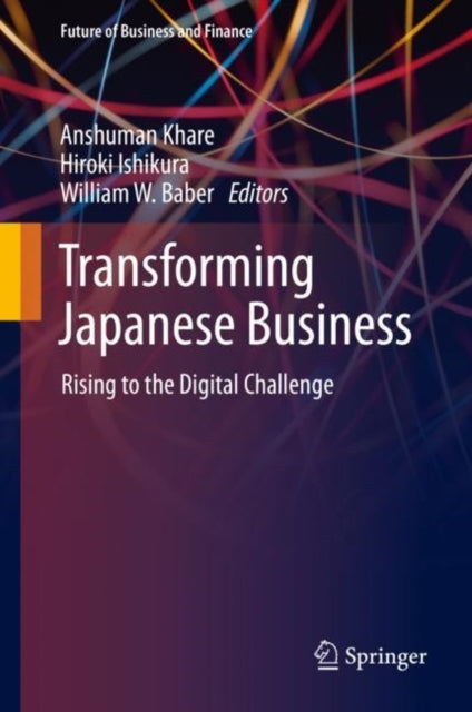 Book cover of: Transforming Japanese Business. By: Anshuman Khare