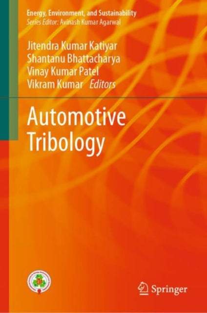 Book cover of: Automotive Tribology. By: Jitendra Kumar Katiyar