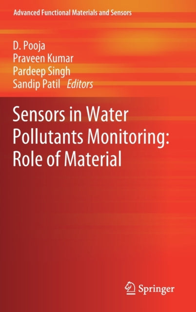 Book cover of: Sensors in Water Pollutants Monitoring: Role of Material. By: D. Pooja