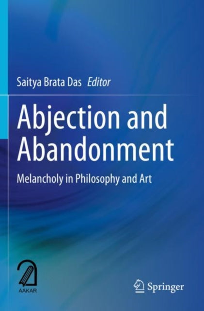 Book cover of: Abjection and Abandonment. By: Saitya Brata Das