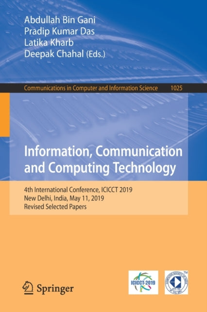 Book cover of: Information, Communication and Computing Technology. By: Abdullah Bin Gani