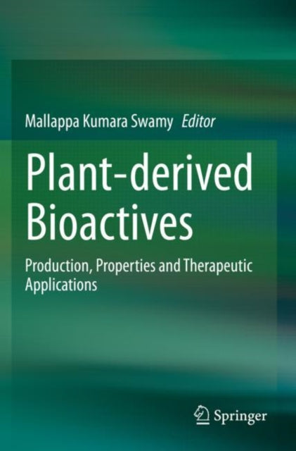 Book cover of: Plant-derived Bioactives. By: Mallappa Kumara Swamy