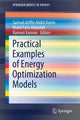 Book cover of: Practical Examples of Energy Optimization Models. By: Samsul Ariffin Abdul Karim