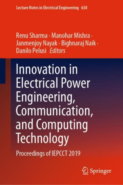 Book cover of: Innovation in Electrical Power Engineering, Communication, and Computing Technology. By: Renu Sharma