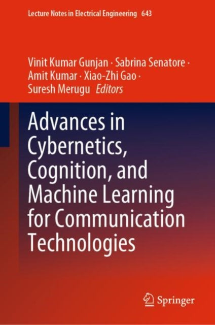 Book cover of: Advances in Cybernetics, Cognition, and Machine Learning for Communication Technologies. By: Vinit Kumar Gunjan