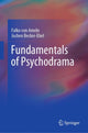 Book cover of: Fundamentals of Psychodrama. By: Falko von Ameln