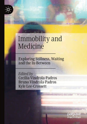Immobility and Medicine