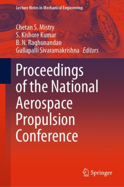Book cover of: Proceedings of the National Aerospace Propulsion Conference. By: Chetan S. Mistry
