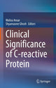 Book cover of: Clinical Significance of C-reactive Protein. By: Waliza Ansar