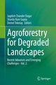 Book cover of: Agroforestry for Degraded Landscapes. By: Jagdish Chander Dagar