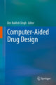 Book cover of: Computer-Aided Drug Design. By: Dev Bukhsh Singh
