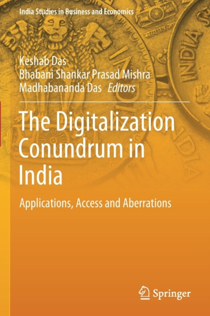 Book cover of: Digitalization Conundrum in India