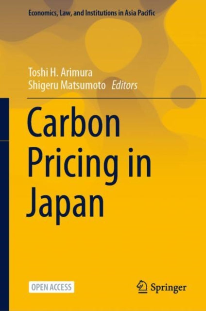 Book cover of: Carbon Pricing in Japan. By: Toshi H. Arimura