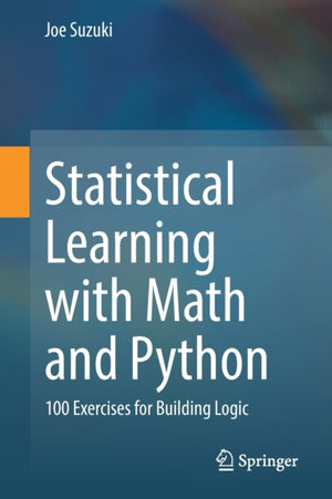 Statistical Learning with Math and Python