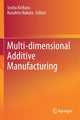 Book cover of: Multi-dimensional Additive Manufacturing. By: Soshu Kirihara