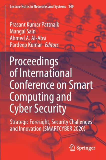 Book cover of: Proceedings of International Conference on Smart Computing and Cyber Security. By: Prasant Kumar Pattnaik
