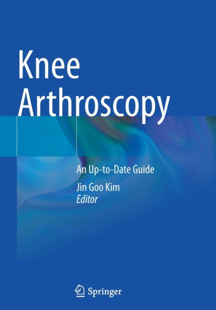 Book cover of: Knee Arthroscopy. By: Jin-Goo Kim