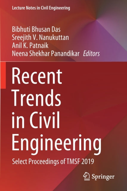 Book cover of: Recent Trends in Civil Engineering. By: Bibhuti Bhusan Das