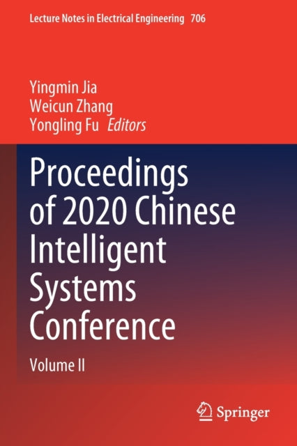 Book cover of: Proceedings of 2020 Chinese Intelligent Systems Conference. By: Yingmin Jia