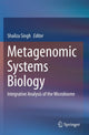 Book cover of: Metagenomic Systems Biology. By: Shailza Singh