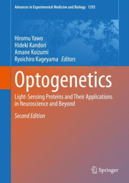 Book cover of: Optogenetics. By: Hiromu Yawo