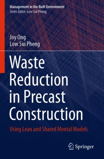 Book cover of: Waste Reduction in Precast Construction. By: Joy Ong