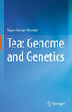 Book cover of: Tea: Genome and Genetics. By: Tapan Kumar Mondal