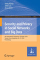 Book cover of: Security and Privacy in Social Networks and Big Data. By: Yang Xiang