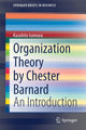 Book cover of: Organization Theory by Chester Barnard. By: Kazuhito Isomura