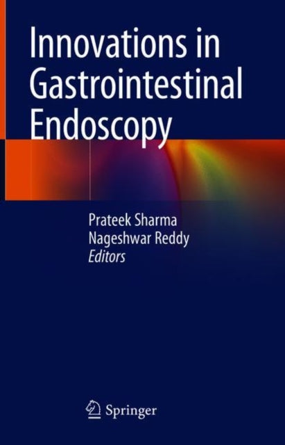 Book cover of: Innovations in Gastrointestinal Endoscopy. By: Prateek Sharma