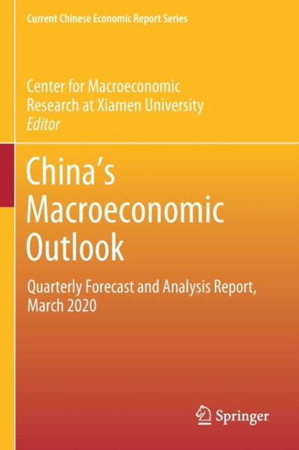 Book cover of: China’s Macroeconomic Outlook. By: Xiamen University