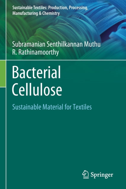 Book cover of: Bacterial Cellulose. By: Subramanian Senthilkannan Muthu