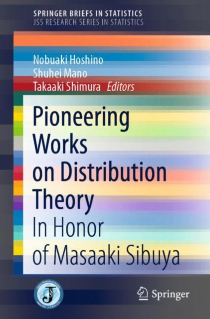 Book cover of: Pioneering Works on Distribution Theory. By: Nobuaki Hoshino