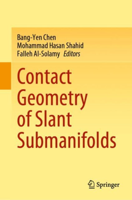 Book cover of: Contact Geometry of Slant Submanifolds. By: Bang-Yen Chen