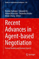 Book cover of: Recent Advances in Agent-based Negotiation. By: Reyhan Aydoğan