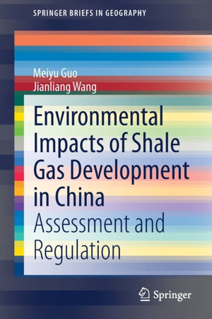 Environmental Impacts of Shale Gas Development in China