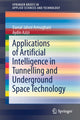 Book cover of: Applications of Artificial Intelligence in Tunnelling and Underground Space Technology. By: Danial Jahed Armaghani