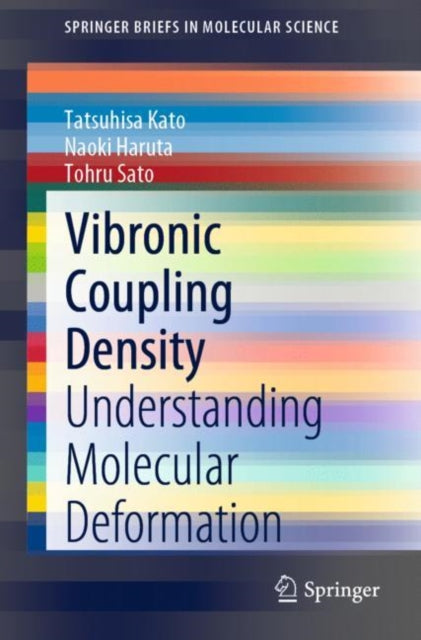 Book cover of: Vibronic Coupling Density. By: Tatsuhisa Kato