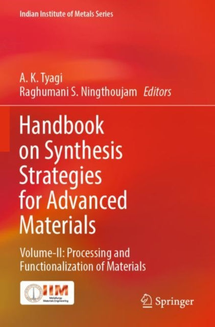 Book cover of: Handbook on Synthesis Strategies for Advanced Materials. By: A. K. Tyagi