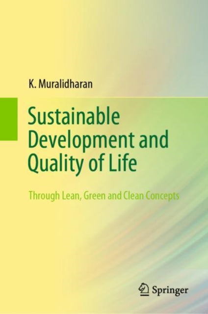 Book cover of: Sustainable Development and Quality of Life. By: K. Muralidharan