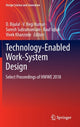 Book cover of: Technology-Enabled Work-System Design. By: Bijulal D.