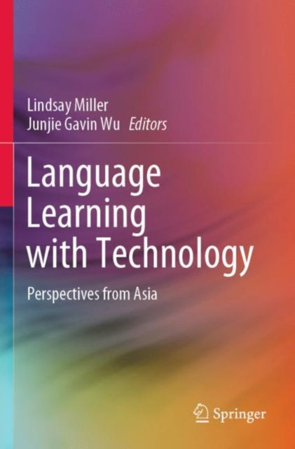Book cover of: Language Learning with Technology. By: Lindsay Miller